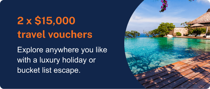 2 x $15,000 travel vouchers 2 x $15,000 travel vouchers